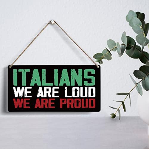 Olasz Büszkeség Idézet Olaszok Vagyunk, Hangos Büszkék Vagyunk arra, Fa Jel 6 x 12 Fa Lóg Emléktábla Haza Wall Art Dekoráció Ajándék