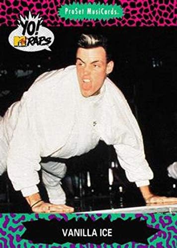 1991 Pro Set Yo MTV Rappel NonSport 89 Vanilla Ice Hivatalos Zenei Normál Méretű Kereskedelmi Kártya