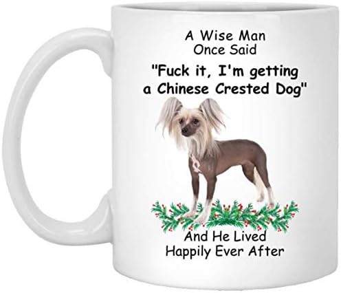Vicces Kínai Meztelen Kutya Egy Bölcs Ember azt Mondta, Karácsonyi 2023 Ajándékok Fehér Bögre 11oz