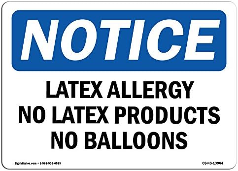 OSHA Észre, Jel - Latex Allergia Nem Latex Termékek Nem Lufi | Pvc Címke, Matrica | Megvédje Az Üzlet, Építési telek | Made in USA