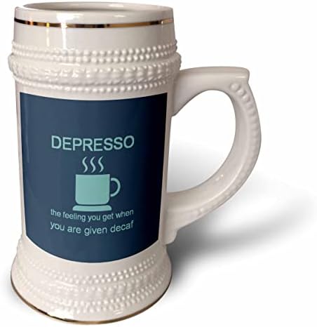 3dRose Depresso Az Érzést, Amikor az Adott Koffeinmentes - 22oz Stein Bögre (stn_356600_1)