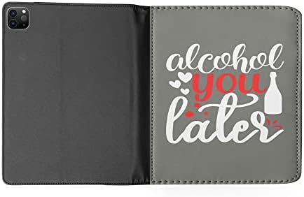 Alkoholos Italok Szórakoztató Király Idézetek 1 FLIP Tabletta ESETBEN Fedezi az Apple IPAD PRO 11 (2018) (1ST GEN) / IPAD PRO 11 (2020)