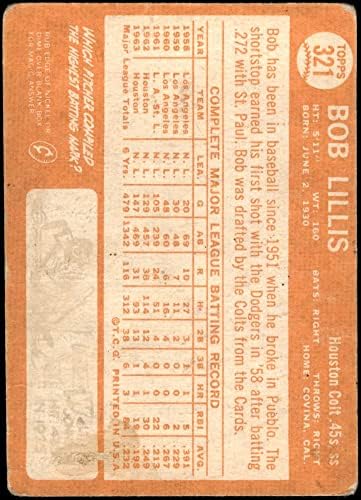 1964 Topps 321 Bob Lillis Houston Colt 45 (Baseball Kártya) SZEGÉNY Colt 45 -