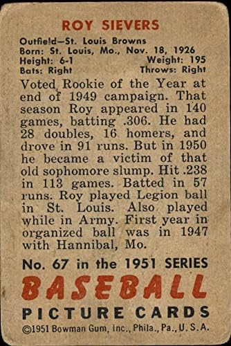 1951 Bowman 67 Roy sievers-t a St. Louis Browns (Baseball Kártya) SZEGÉNY Browns