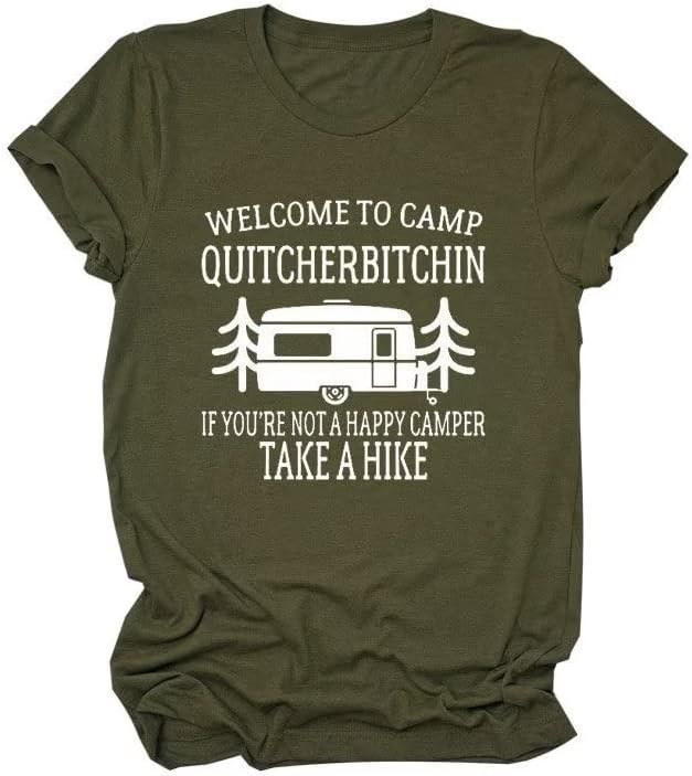 Üdv a Táborban Quitcherbitchin T-Shirt, Táborozó Tees, Túrázás Ing, Utazási Tee, Utazás 2023 Póló Női