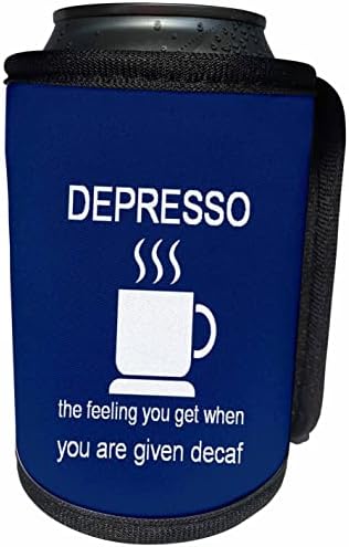 3dRose Depresso Az Érzést, Amikor az Adott Koffeinmentes - Lehet Hűvösebb Üveg Wrap (cc_356601_1)