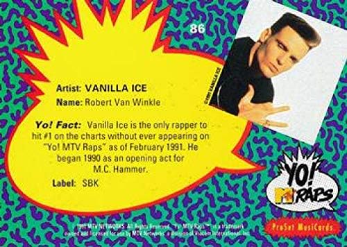 1991 Pro Set Yo MTV Rappel NonSport 86 Vanilla Ice Hivatalos Zenei Normál Méretű Kereskedelmi Kártya